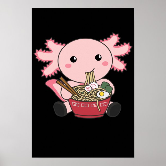 Póster Comida Axolotl Ramen Comida japonesa Kawaii Animal (Frente)