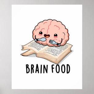 Póster Comida cerebral Graciosa Anatomía Pun