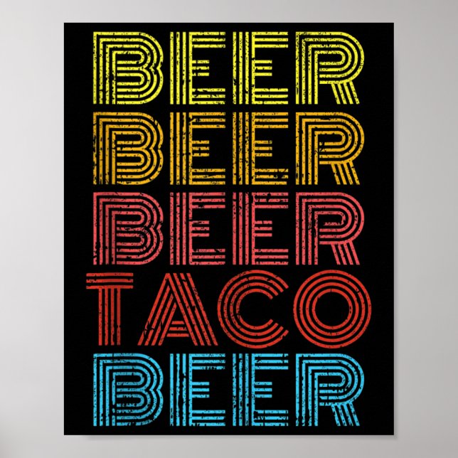 Póster Comida de taaco de cerveza dice graciosa diferenci (Frente)