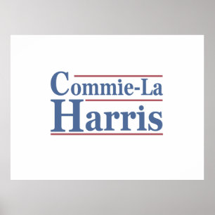 Póster Commie-La Harris 2024 Funny Anti Kamala Harris
