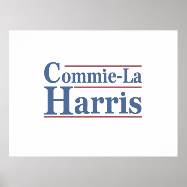 Póster Commie-La Harris 2024 Funny Anti Kamala Harris (Frente)