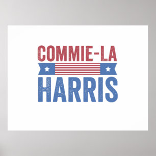 Póster Commie-La Harris 2024 Funny Anti Kamala Harris