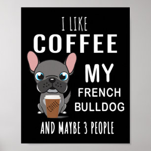 Póster Como café con mis amigos Bulldogs
