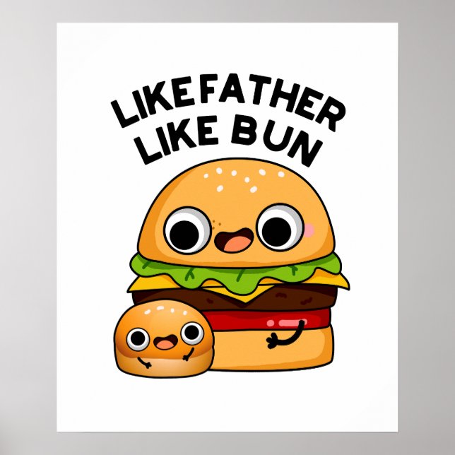 Póster Como el padre, como el bollo Chiste divertido de c (Frente)