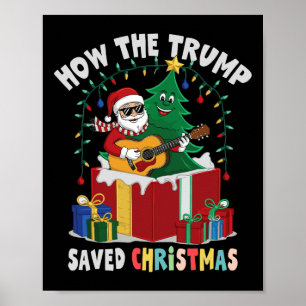Póster Cómo el Trump salvó a los Navidades Funny Holiday 