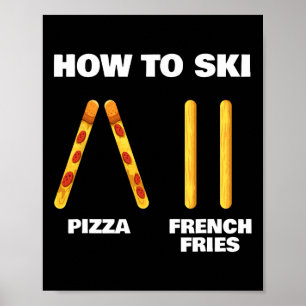 Póster Cómo Esquiar Instructor de Esquí Divertido Pizza P