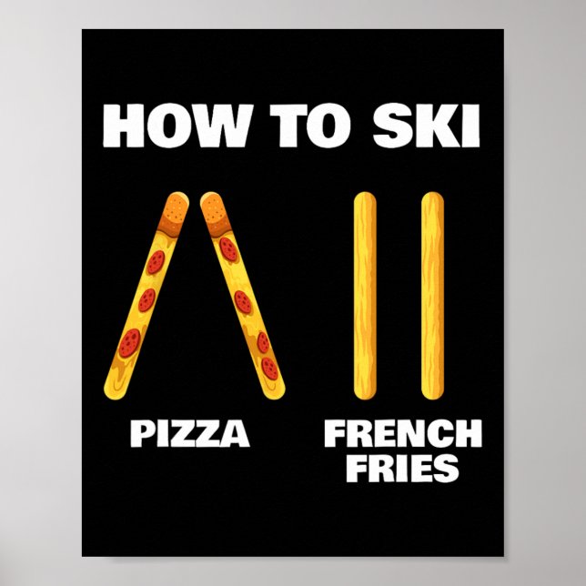 Póster Cómo Esquiar Instructor de Esquí Divertido Pizza P (Frente)