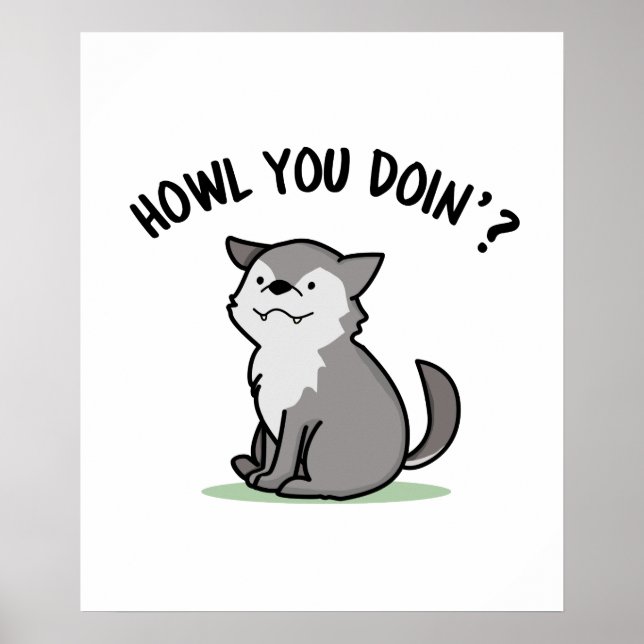 Póster ¿Cómo Estás Haciendo Un Gracioso Bebé Lobo Pun? (Frente)