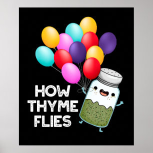 Póster Cómo huye Thyme mola hierba divertida Pun Dark BG