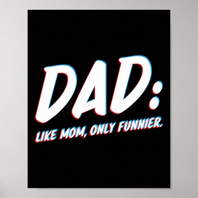 Póster Como Mamá Solamente Funnier - A Papá De La Hija O  (Frente)