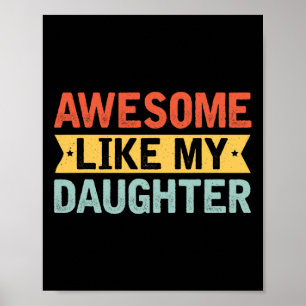 Póster Como mi hija, madres divertidas, padres, papá