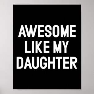 Póster Como mi hija regalos a los hombres Funny Día de lo