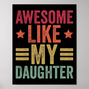 Póster Como mi hija regalos a los hombres Funny Día de lo