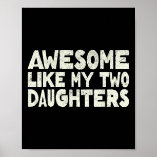 Póster Como mis dos hijas Feliz Día del Padre Hombres H