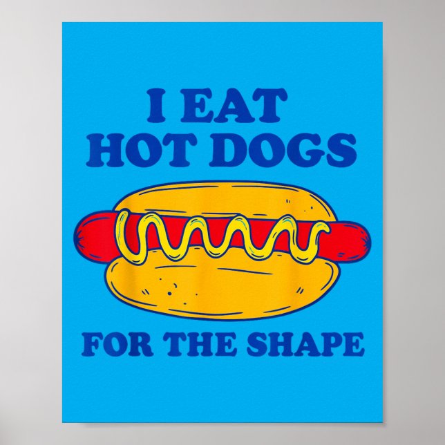 Póster Como perritos calientes por la forma (Frente)