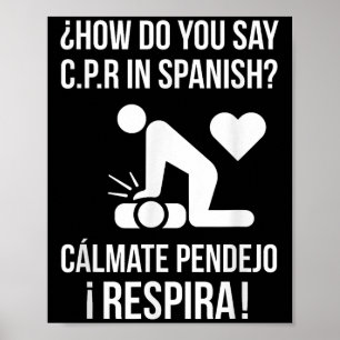 Póster Cómo Se Dice C.p.r En Español_ Calmate Y Respira