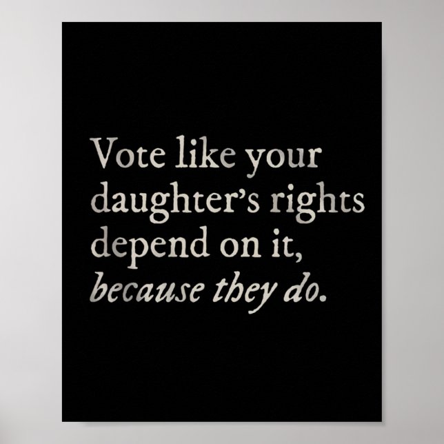 Póster Como si los derechos de tu hija dependieran de ell (Frente)