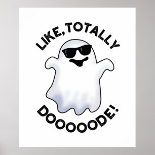 Póster Como Totalmente Doode Funny Ghost Pun