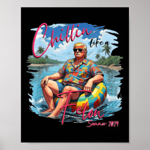 Póster Como Un Felon Trump Para Presidente 2024