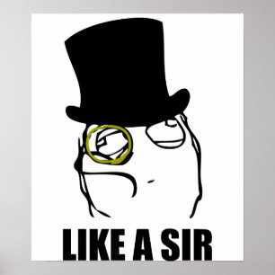 Póster Como un sir Monocle Rage Face Meme