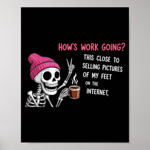 Póster ¿Cómo va el trabajo tan cerca de vender fotos de