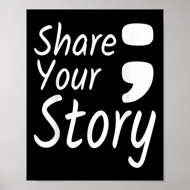 Póster Comparte tu historia Semicolón sobre prevención de (Frente)