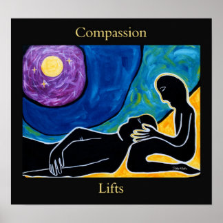 Póster Compassion lifts poster