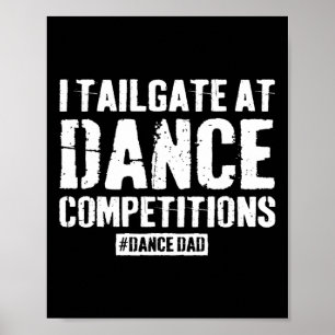 Póster Competencia de Dance Dad Orgulloso Baile Papá Padr