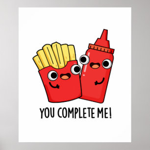 Póster Completarme Divertido Fries Ketchup Pun