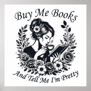 Póster Cómprame libros y dime que soy bonita