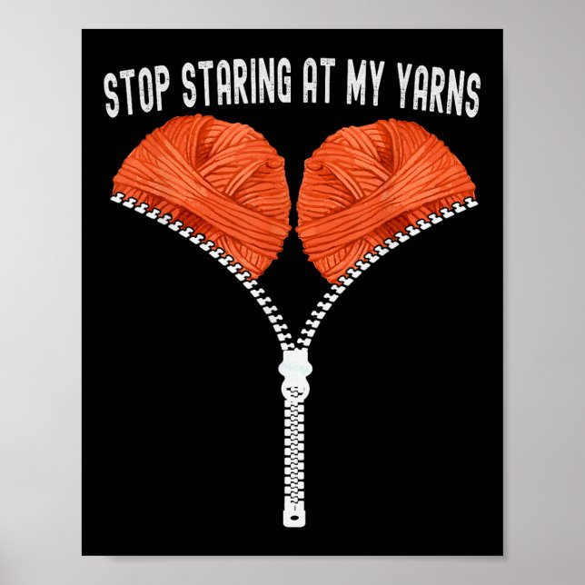 Póster Cómprate Gracioso Para Mirar A My Yarns Crochet (Frente)