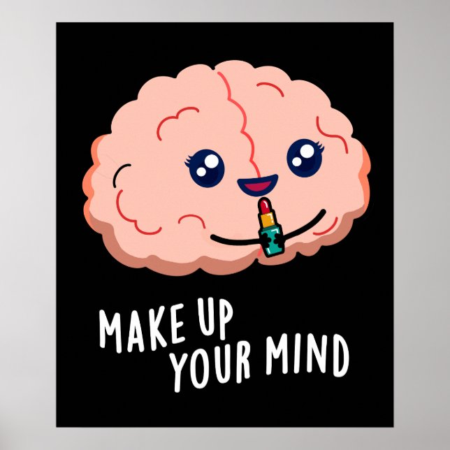 Póster Comprende tu mente Funny Brain Pun Dark BG (Frente)