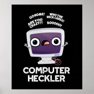 Póster Computadora Heckler Funny Hacker Pun Dark BG