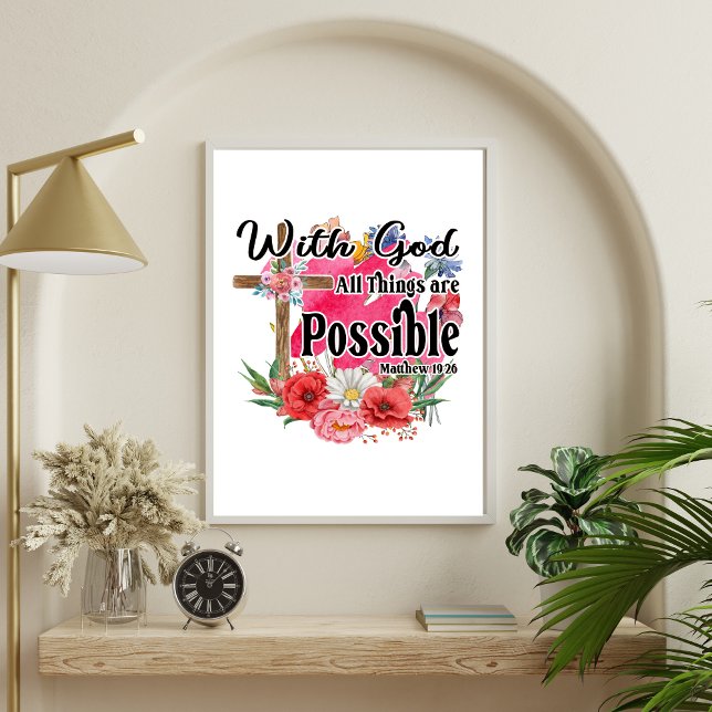 Póster Con Dios, todas las cosas son posibles para la Bib (With God All Things are Possible Wall Poster in many many sizes.)