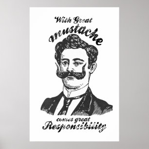 Póster Con el gran bigote viene la gran responsabilidad