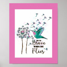 Póster Con las alas valientes vuela Poster