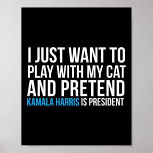 Póster Con Mi Gato, Kamala Harris Es El Presidente Ele