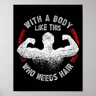 Póster Con Un Cuerpo Como Este Que Necesita Funn De Papá