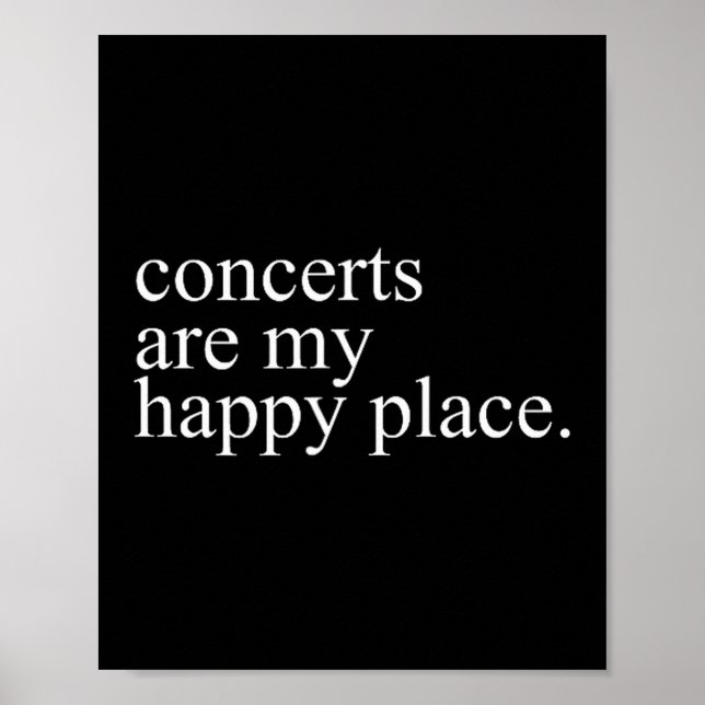 Póster Concerts Are My Happy Place Funny Concerts Lover M (Frente)