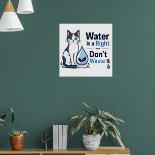 Póster Conciencia Ambiental para Salvar el Agua Gatito Ad