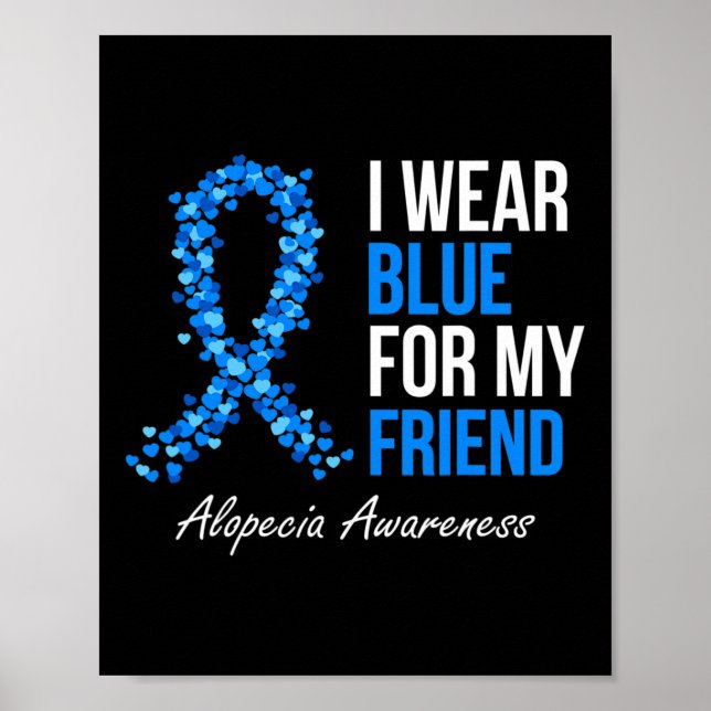 Póster Conciencia De Alopecia Que Llevo Azul Para Mi Amig (Frente)