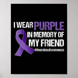 Póster Conciencia de sobredosis Llevo morado por mi amigo