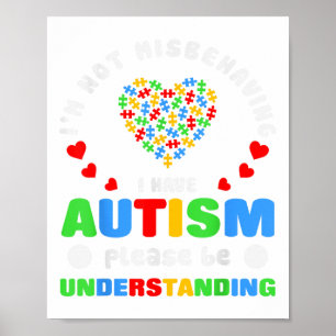 Póster Conciencia del autismo No Me Comporté Mal, Tengo A
