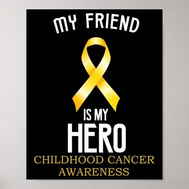 Póster Conciencia sobre el cáncer infantil Mi amigo es mi (Frente)