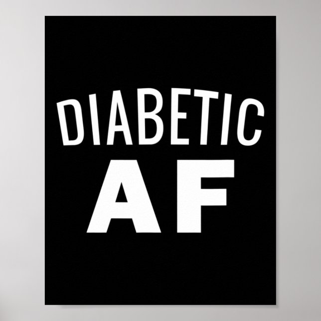 Póster Conciencia sobre la diabetes - Diabetic AF Insulin (Frente)
