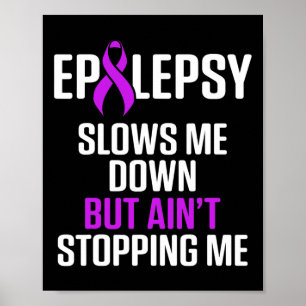 Póster Conciencia sobre la epilepsia me hace sentir eufór