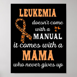 Póster Conciencia sobre la leucemia Mama Support Leukemia