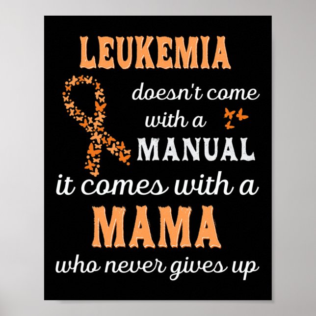 Póster Conciencia sobre la leucemia Mama Support Leukemia (Frente)