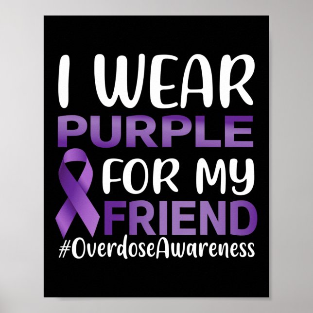 Póster Conciencia Sobre La Sobredosis Que Uso Para Mi Ami (Frente)