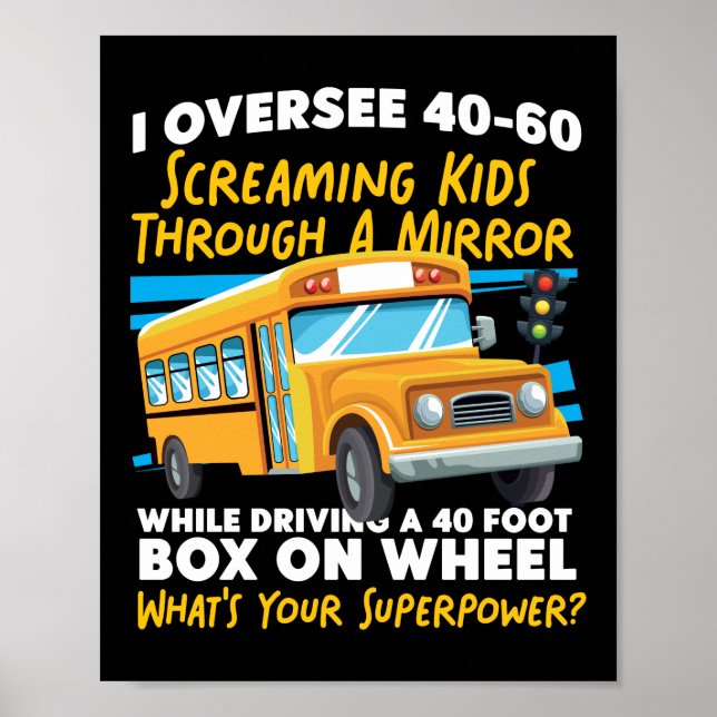 Póster Conductor de autobús escolar que supervisa a 40-60 (Frente)